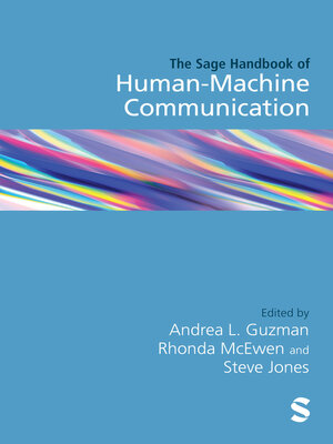 cover image of The SAGE Handbook of Human–Machine Communication
